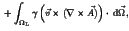 $\displaystyle {}+\int_{\Omega_\mathrm{L}}{\gamma \left(\vec{v}\times(\nabla\times\vec{A})\right)\cdot\,\mathrm{d}\vec{\Omega}},$